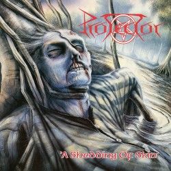 Protector - "A Shedding of...