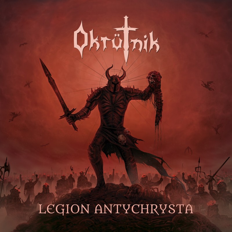 Okrütnik - "Legion Antychrysta" (CD)