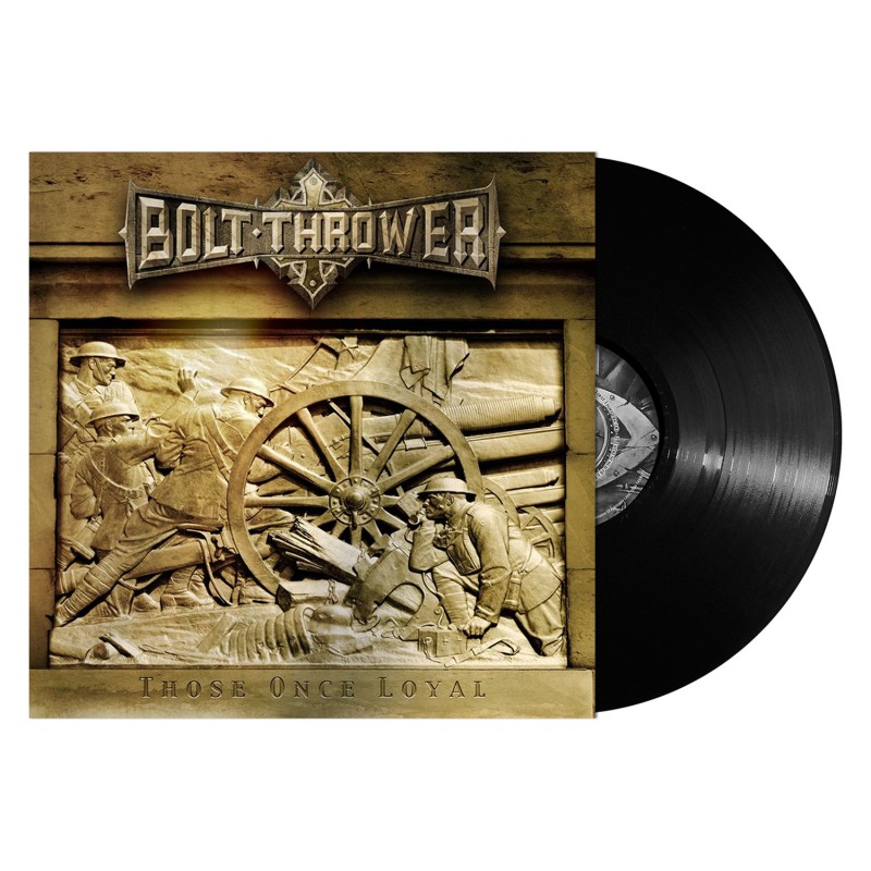 Bolt Thrower - "Those Once Loyal" (LP)