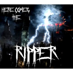 Ripper - "Here Comes the...