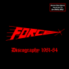 Force - "Discography 1981-84" (CD)