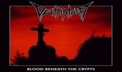Deathstorm - "Blood Beneath the Crypts" (CD)
