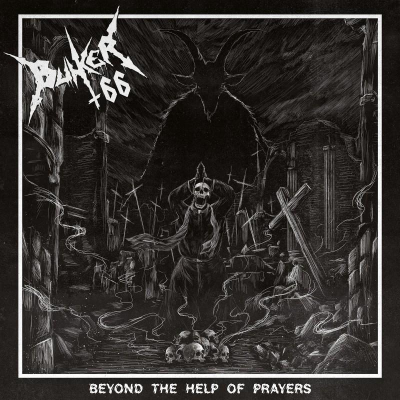 Bunker 66 - "Beyond the Help of Prayers" (CD)