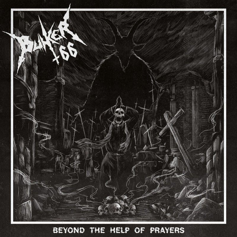 Bunker 66 - "Beyond the Help of Prayers" (CD)
