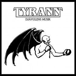 Tyrann - "Djävulens musik"...