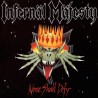 Infernäl Mäjesty - "None Shall Defy" (slipcase CD)