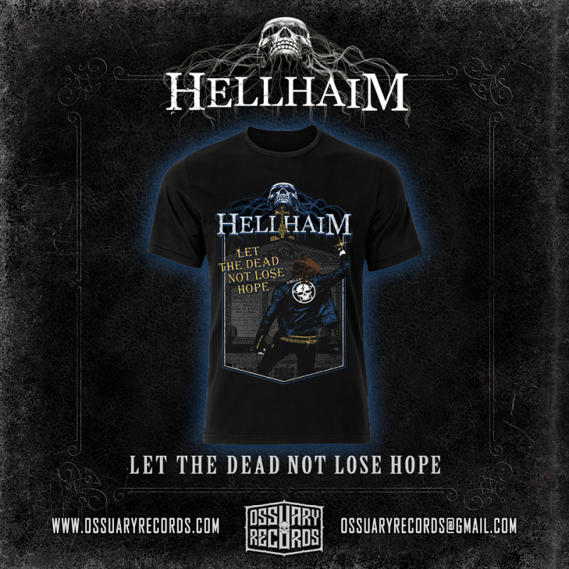 T-shirt Hellhaim - "Let the Dead Not Lose Hope"