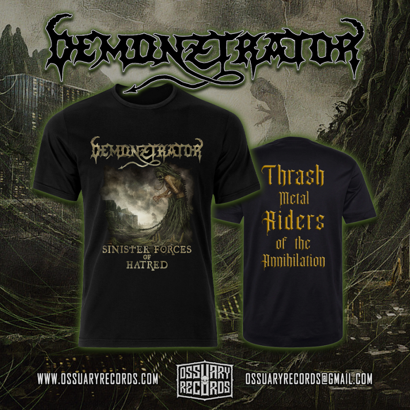 T-shirt Demonztrator - "Sinister Forces of Hatred"