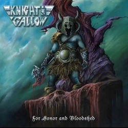 Knight & Gallow - "For Honor and Bloodshed" (LP)