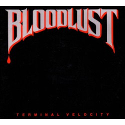 Bloodlust - "Terminal Velocity" (LP)