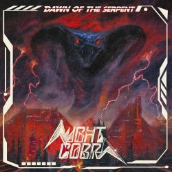 Night Cobra - "Dawn of the...