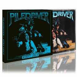 Piledriver - "Stay Ugly" (2CD)