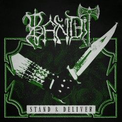 Bandit - "Stand & Deliver"...