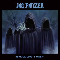 Jag Panzer - "Shadow Thief"...