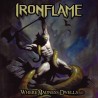 Ironflame - "Where Madness Dwells" (slipcase CD)