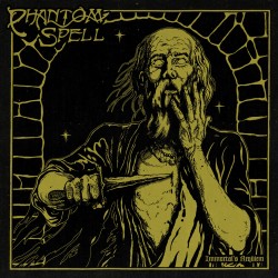 Phantom Spell - "Immortal's...