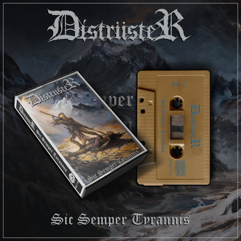 Distrüster - "Sic Semper Tyrannis" (MC)