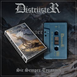 Distrüster - "Sic Semper Tyrannis" (MC)