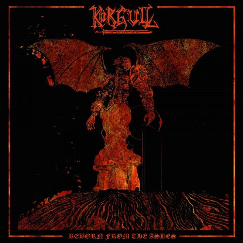 Körgull the Exterminator - "Reborn from the Ashes" (digiCD)
