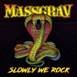 Massgrav - "Slowly We Rock"...