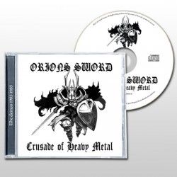 Orions Sword - "Crusade of...