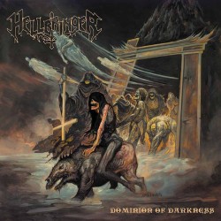 Hellbringer - "Dominion of...