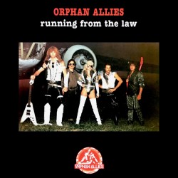 Orphan Allies - "Running from the Law" (CD)