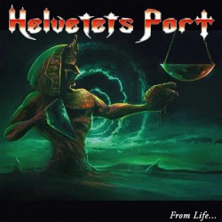 Helvetets Port - "From Life...