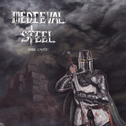 Medieval Steel - "Dark...