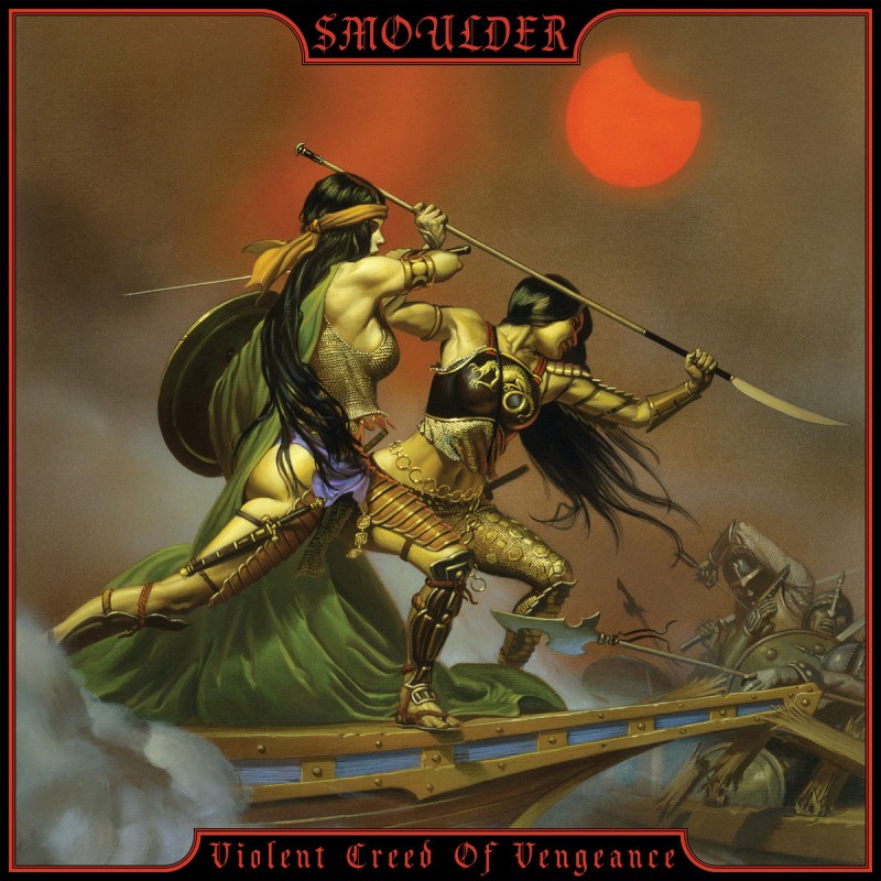 Smoulder - "Violent Creed of Vengeance" (CD)