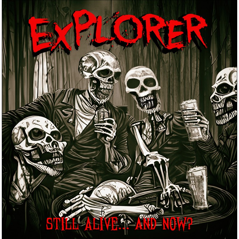 Explorer - "Still Alive... And Now?" (CD)