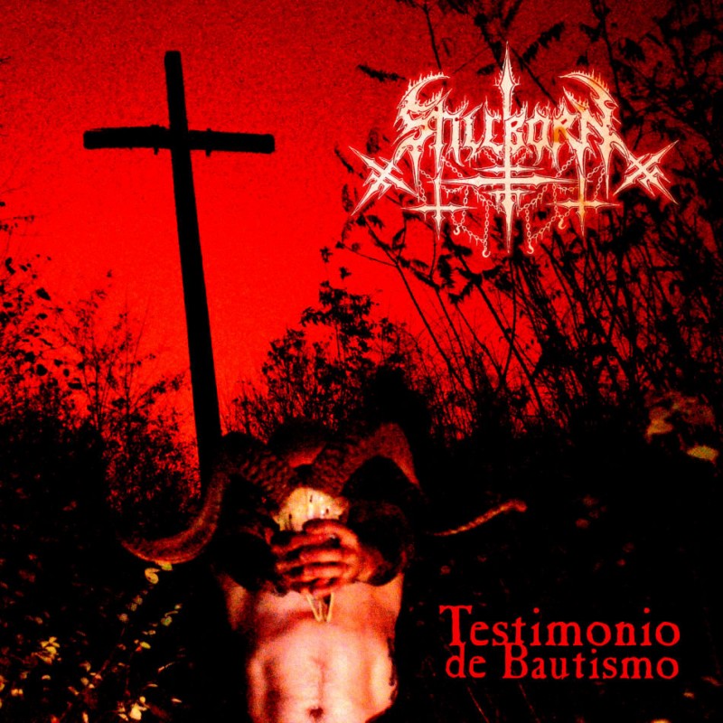 Stillborn - "Testimonio de Bautismo" (CD)