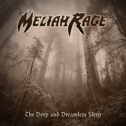 Meliah Rage - "The Deep and Dreamless Sleep" (CD)