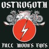 Ostrogoth - "Full Moon's Eyes" (slipcase CD)