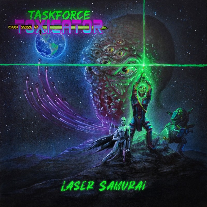 Taskforce Toxicator - "Laser Samurai" (digiCD)