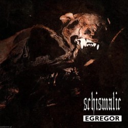 Schismatic - "Egregor" (LP)