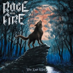 Rage and Fire - "The Last...