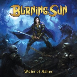 Burning Sun - "Wake of...