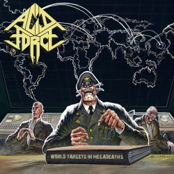 Acid Force - "World Targets...