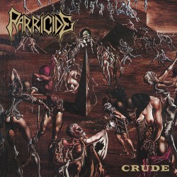 Parricide - "Crude" (CD)