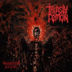 Thirsty Demon - "Unconscious Suicide" (CD)