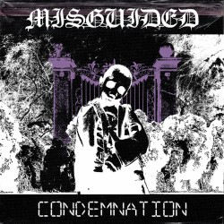 Misguided - "Condemnation"...
