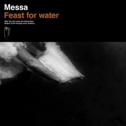 Messa - "Feast for Water" (CD)