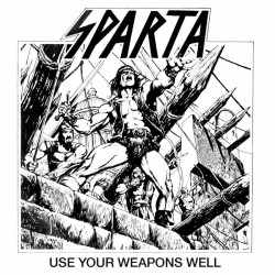 Sparta - "Use Your Weapons...
