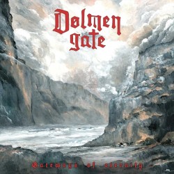 Dolmen Gate - "Gateways of...