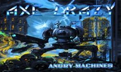 Axe Crazy - "Angry Machines" (CD)