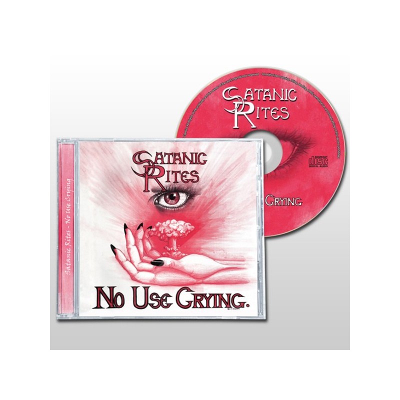 Satanic Rites - "No Use Crying" (CD)