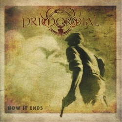 Primordial - "How It Ends"...