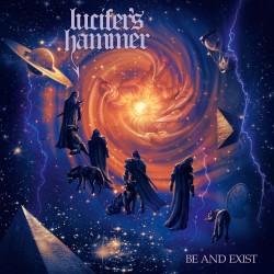 Lucifer's Hammer - "Be and...