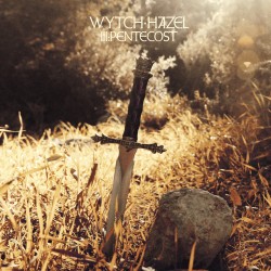 Wytch Hazel - "III:...